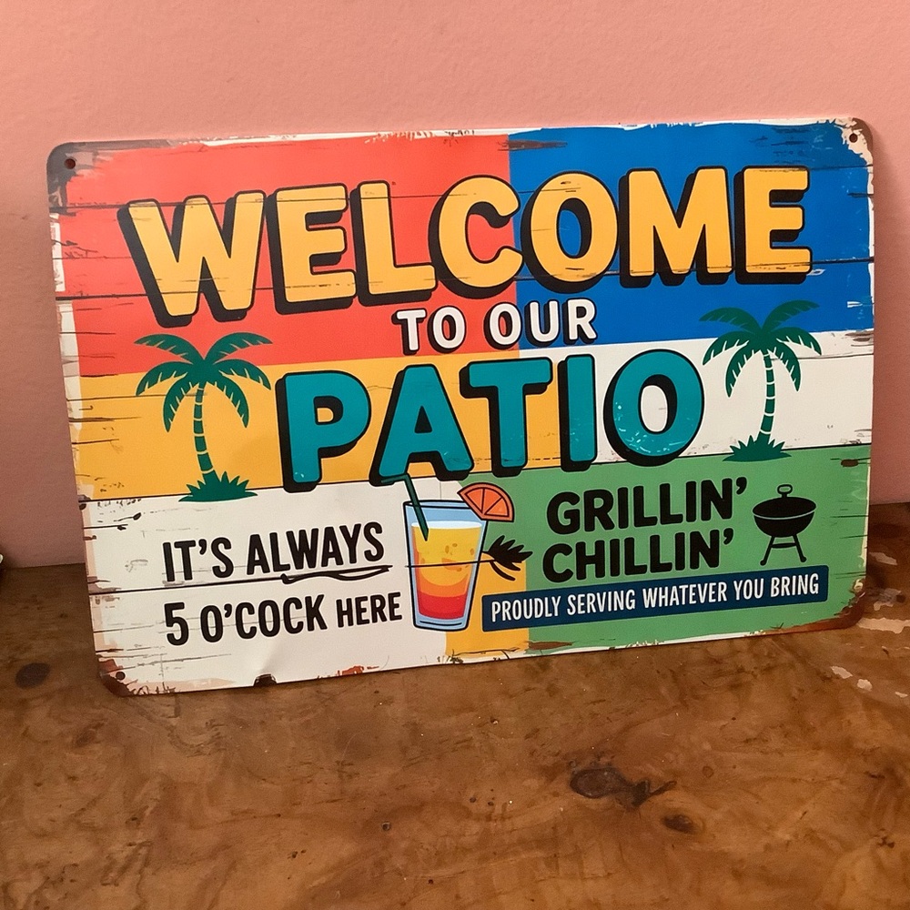 Welcome to Our Patio Retro Wall Decor Metal Tin Sign 8" X 12" Terrace Vintage
